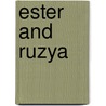 Ester And Ruzya door Masha Gessen