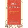 Ethics Embodied by Thomas Kasulis