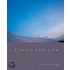 Ethics for Life
