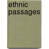 Ethnic Passages door Thomas J. Ferraro