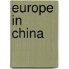 Europe In China door Ernest John Eitel