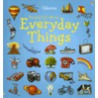Everyday Things door Eliot Humberstone