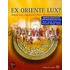 Ex oriente lux?