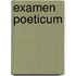 Examen Poeticum