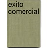 Exito Comercial door T. Bruce Fryer