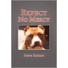 Expect No Mercy door Steve Knight