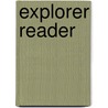 Explorer Reader door Gill Munton