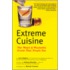 Extreme Cuisine