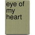 Eye of My Heart