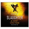Faint Cold Fear door Karin Slaughter