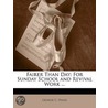 Fairer Than Day by George C. Hugg