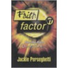 Faith Factor Nt by Jackie Perseghetti