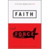 Faith and Force by David L. Clough