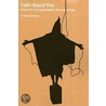 Faith-Based War by T. Walter Herbert