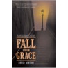 Fall From Grace door David Ashton