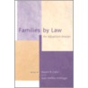 Families By Law door Naomi Cahn and Joan Heifetz Hollinger