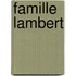 Famille Lambert