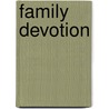 Family Devotion by Edmund Gibson
