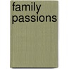 Family Passions by Edward Vasta