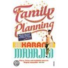 Family Planning by Karan Mahajan