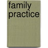 Family Practice door Family Practice