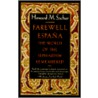 Farewell Espana door Howard M. Sachar
