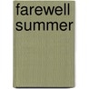 Farewell Summer by Ray Bradbury