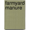 Farmyard Manure door Charles Morton Aikman