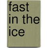 Fast In The Ice door Robert Michael Ballantyne