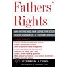 Fathers' Rights door Kenneth A. Dachman
