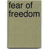Fear Of Freedom door Carlo Levi