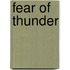 Fear Of Thunder