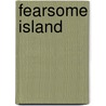 Fearsome Island door Albert Kinross