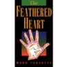 Feathered Heart by Mark Turcotte