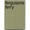 Fergusons Ferry door Onbekend
