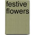 Festive Flowers