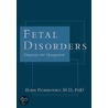 Fetal Disorders door Boris M. Petrikovsky
