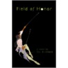 Field Of Honour door D.L. Birchfield