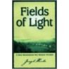 Fields Of Light door Joseph Hurka