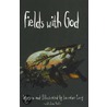 Fields with God by Lorraine Curry