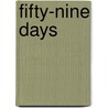 Fifty-Nine Days door Michael Gilbert