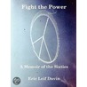 Fight The Power door Eric Leif Davin