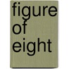 Figure Of Eight door Graeme Milne