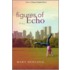 Figures of Echo