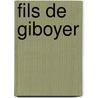 Fils de Giboyer door Emile Augier