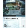 Final Cut Pro 5 door Diana Weynand