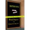 Final Diagnosis door Edward D. Balyk Ph.D.