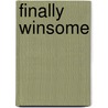 Finally Winsome door Jennifer A. Carle