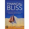Financial Bliss by Bambi Holzer