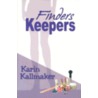 Finders Keepers door Karin Kallmaker